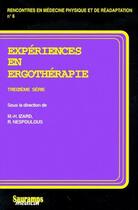 Couverture du livre « Expériences en ergothérapie ; 13e série » de Marie-Helene Izard et Richard Nespoulos aux éditions Sauramps Medical