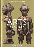 Couverture du livre « Les arts premiers » de Berenice Geoffroy-Schneiter aux éditions Assouline