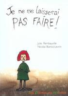 Couverture du livre « Je Ne Me Laisserai Pas Faire » de Bianco et Rembauville aux éditions Portes Du Monde