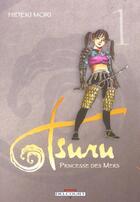 Couverture du livre « Tsuru, princesse des mers t.1 » de Hideki Mori aux éditions Delcourt