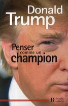 Couverture du livre « Penser comme un champion » de Trump D aux éditions Les Peregrines