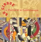 Couverture du livre « Au cirque. le peintre et le saltimbanque » de  aux éditions Somogy