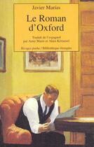 Couverture du livre « Roman d'oxford (le) » de Javier Marias aux éditions Rivages