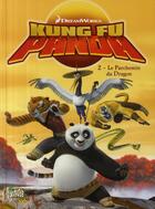 Couverture du livre « Kung fu panda t2 le parchemin du dragon » de Dreamworks aux éditions Casterman