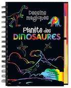 Couverture du livre « Planète des dinosaures ; dessins magiques » de  aux éditions Presse Aventures