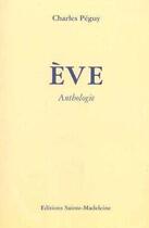 Couverture du livre « Eve ; anthologie » de Charles Peguy aux éditions Sainte Madeleine