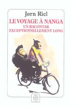 Couverture du livre « Le voyage a nanga, un racontar exceptionnellement long » de Jorn Riel aux éditions Gaia