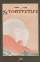 Couverture du livre « Storeyville » de Frank Santoro aux éditions Ca Et La