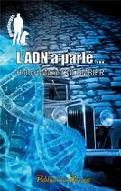 Couverture du livre « L'ADN a parlé : Montargis » de Colombier H-M. aux éditions Books On Demand