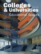 Couverture du livre « Colleges et universities - educational spaces. » de Sibylle Kramer aux éditions Braun