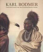 Couverture du livre « Karl bodmer a swiss artist in america » de Nordamerika Native aux éditions Scheidegger