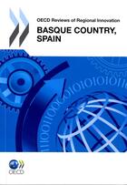 Couverture du livre « OECD reviews of regional innovation : Basque Country, Spain 2011 » de  aux éditions Ocde