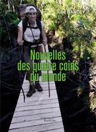 Couverture du livre « Nouvelles des quatre coins du monde » de Julie Nancey aux éditions Baudelaire