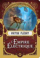 Couverture du livre « L'empire électrique » de Victor Fleury aux éditions Bragelonne