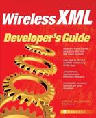 Couverture du livre « Wireless xml developer's guide » de Hillborg Mikael aux éditions Mcgraw-hill Education