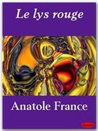 Couverture du livre « Le lys rouge » de Anatole France aux éditions Ebookslib