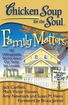 Couverture du livre « Chicken Soup for the Soul: Family Matters » de Heim Susan M aux éditions Chicken Soup For The Soul