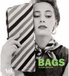 Couverture du livre « BAGS » de Claire Wilcox aux éditions Victoria And Albert Museum