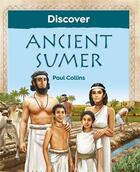 Couverture du livre « Discover ancient sumer » de  aux éditions Ashmolean