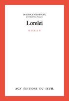 Couverture du livre « Lorelei » de Maurice Genevoix aux éditions Seuil