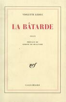 Couverture du livre « La Bâtarde » de Violette Leduc aux éditions Gallimard