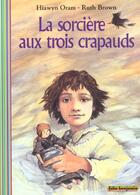 Couverture du livre « La sorcière aux trois crapauds » de Hiawyn Oram aux éditions Gallimard-jeunesse