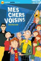 Couverture du livre « Mes chers voisins » de Gerard Moncomble aux éditions Nathan