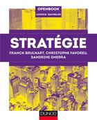 Couverture du livre « Stratégie » de Franck Brulhart et Christophe Favoreu et Sandrine Gherra aux éditions Dunod