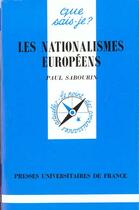 Couverture du livre « Les nationalismes europeens qsj 3085 » de Sabourin P aux éditions Que Sais-je ?