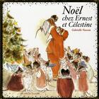 Couverture du livre « Ernest et Célestine : Noël chez Ernest et Célestine » de Gabrielle Vincent aux éditions Casterman