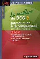 Couverture du livre « Le meilleur du DCG 9 ; introduction à la comptabilité (2e édition) » de Michel Parruitte aux éditions Foucher