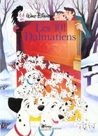 Couverture du livre « Les 101 dalmatiens » de Disney aux éditions Disney Hachette