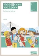 Couverture du livre « Über neue Brücken : fichier de l'élève » de Yves Rudio aux éditions Reseau Canope