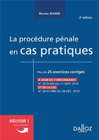 Couverture du livre « La procédure pénale en cas pratiques » de Nicolas Jeanne aux éditions Dalloz