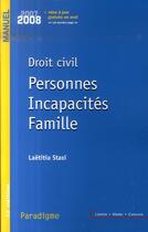 Couverture du livre « Droit civil; personnes, incapacités, famille » de Laetitia Stasi aux éditions Paradigme Cpu