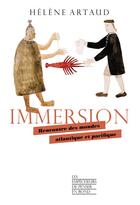 Couverture du livre « Immersion » de Helene Artaud aux éditions Empecheurs De Penser En Rond