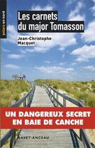 Couverture du livre « Les carnets du major Tomasson » de Jean-Christophe Macquet aux éditions Ravet-anceau