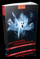 Couverture du livre « Activités paranormales » de Paul Roland aux éditions Original Books