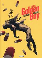 Couverture du livre « The golden boy » de Ozanam et Kieran aux éditions Aaarg!