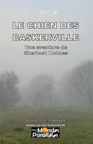Couverture du livre « Le chien des baskerville - une aventure de sherlock holmes » de Doyle/De Jassaud aux éditions Mondes Paralleles