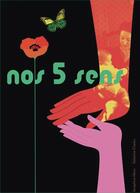 Couverture du livre « Nos cinq sens » de Delphine Chedru et Seraphine Menu aux éditions La Partie