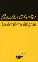 Couverture du livre « La dernière énigme » de Agatha Christie aux éditions Editions Du Masque