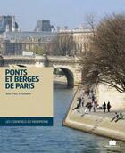 Couverture du livre « Ponts et berges de Paris » de Jean-Marc Larbodiere aux éditions Massin