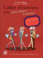 Couverture du livre « Cahier d'exercices pour faire durer l'amour » de Francoise Dorn aux éditions Esf