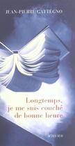 Couverture du livre « Longtemps je me suis couche bonne heure » de Jean-Pierre Gattegno aux éditions Actes Sud