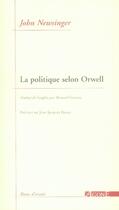 Couverture du livre « La politique selon orwell » de John Newsinger aux éditions Agone