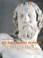 Couverture du livre « Des âmes drapées de pierre ; sculpture en Champagne » de Marion Boudon-Macbuel aux éditions Pu De Rennes