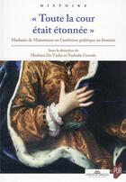 Couverture du livre « « toute la cour était étonnée » » de Nathalie Grande et Mathieu Da Vinha aux éditions Pu De Rennes