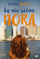 Couverture du livre « La vie selon Nora » de Linda Yellin aux éditions Milady