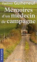 Couverture du livre « Mémoires d'un médecin de campagne » de Vladimir Guiheneuf aux éditions De Boree